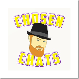 Chosen Chats Posters and Art